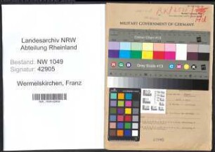 Entnazifizierung Franz Wermelskirchen , geb. 24.07.1911 (Verwaltungsangestellter)