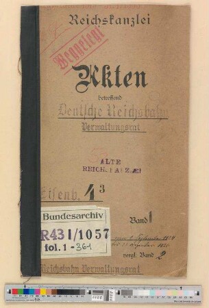 Verwaltungsrat (seit 1937 Beirat) der Deutschen Reichsbahngesellschaft: Bd. 1
