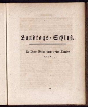 Landtags-Schluß. De Dato Mitau vom 17ten October 1775.