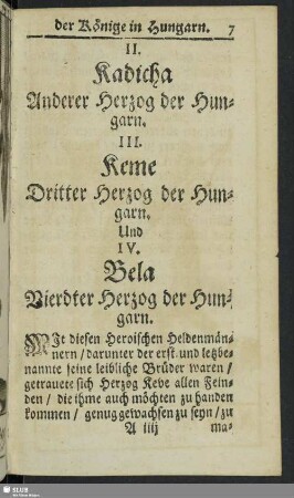 II. Kadicha Anderer Herzog der Hungarn. III. Keme Dritter Herzog der Hungarn. Und IV. Bela Vierdter Herzog der Hungarn