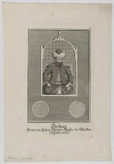 Bildnis des Orchan, Sultan des Osmanischen Reiches