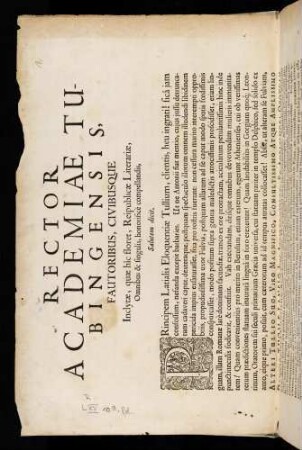 Rector Academiae Tubingensis, Fautoribus, Civibusque Inclytae, quae hîc floret, Reipublicae Literariae, Omnibus & singulis, honorificè compellandis, Salutem dicit