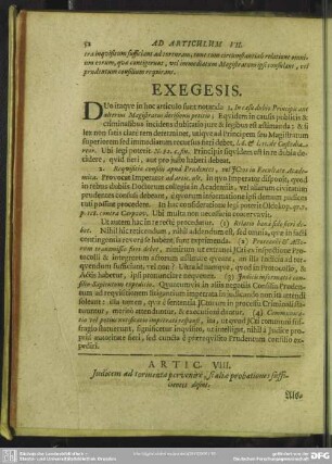 Artic. VIII. Iudicem ad torinenta pervenire, sialiae probationes sufficientes desint. Alsdann wird zu der peinlichen Frage geschritten, wann redliche Anzeigungen wider einen seyn