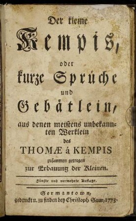 Der kleine Kempis, oder kurze Sprüche und Gebätlein