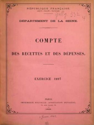 Compte des recettes et des dépenses : exercice .... 1897