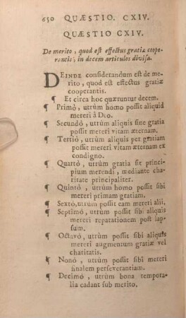 Quaestio CXIV. De merito, quod est effectus gratiae cooperantis, in decem articulos divisa.