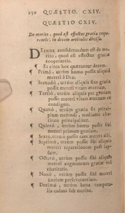 Quaestio CXIV. De merito, quod est effectus gratiae cooperantis, in decem articulos divisa.
