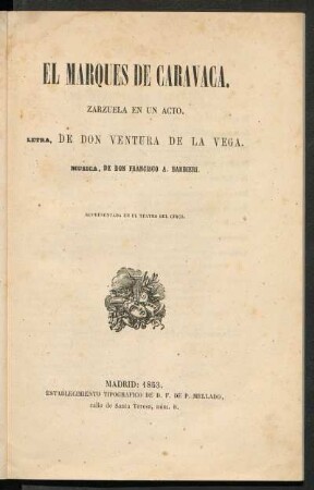 El marqués de Caravaca : zarzuela en un acto
