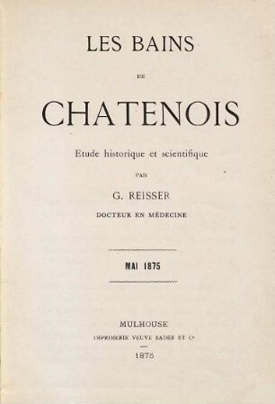 Les Bains de Chatenois : étude historique et scientifique