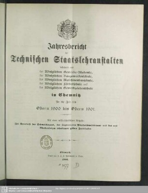1900/01: Jahresbericht der Technischen Staatslehranstalten zu Chemnitz