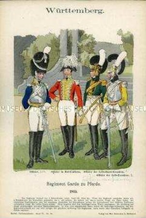 Uniformdarstellung, Offiziere des Garde-Regiments zu Pferde, Königreich Württemberg, 1815.