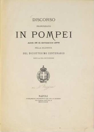 Discorso pronunziato in Pompei addì 25 di settembre 1879 nella solennità del diciottesimo centenario dopo la sua distruzione