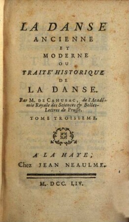 La danse ancienne et moderne ou traité historique de la danse, 3