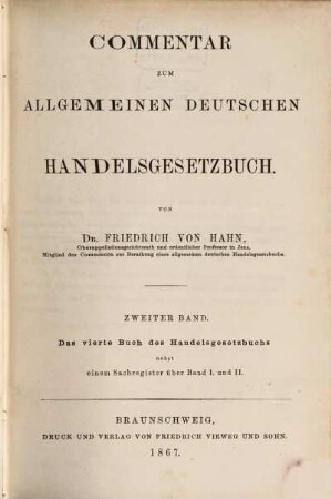 Commentar zum allgemeinen deutschen Handelsgesetzbuch. 2, Das vierte Buch des Handelsgesetzbuchs nebst einem Sachregister über Band I und II