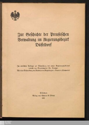 Zur Geschichte der Preußischen Verwaltung im Regierungsbezirk Düsseldorf