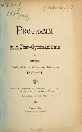 Programm des K.K. Obergymnasiums in Meran : veröffentlicht am Schlusse des Schuljahres .... 1893/94