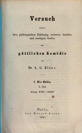 Versuch einer bloss philologischen Erklärung mehrerer dunklen und streitigen Stellen der Göttlichen Komödie. 1,2