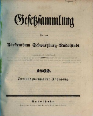Gesetzsammlung für das Fürstenthum Schwarzburg-Rudolstadt. 23. 1862