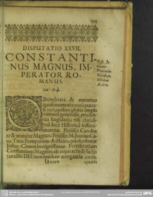 Disputatio XXVII. Constantinus Magnus, Imperator Romanus