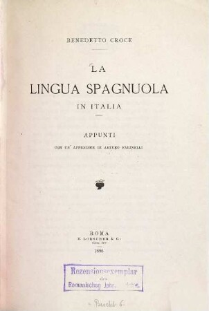 La lingua spagnuola in Italia : Appunti; con un' app. de Arturo Farinelli