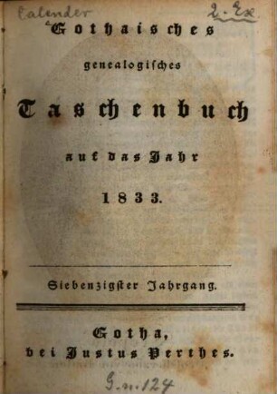 Gothaischer genealogischer Hof-Kalender : auf das Jahr .... 70. 1833