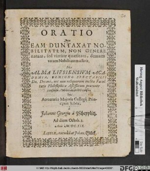 Oratio Quae Eam Duntaxat Nobilitatem, Non Genere natam, sed virtute quaesitam, demum veram Nobilitatem asserit
