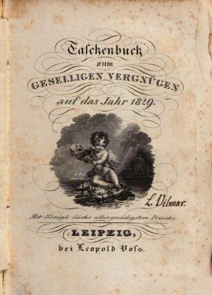 Taschenbuch zum geselligen Vergnügen. 1829