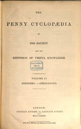 The Penny Cyclopaedia of the Society for the Diffusion of Useful Knowledge. 2, Andocides - Athanagilde