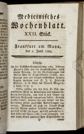 XXII. Stück. Frankfurt am Mayn, den 1. Junii 1782. - XXVI. Stück. Frankfurt am Mayn, den 29. Junii 1782.
