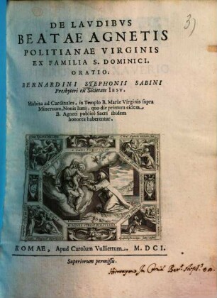 Bernardini Stephoni Sabini De laudibus beatae Agnetis politianae virginis ex familia s. Dominici