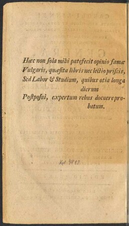 Haec non sola mihi patefecit opinio famae ...