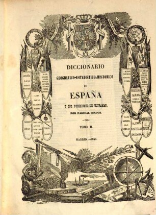 Diccionario geografico-estadistico-historico de España y sus posesiones de ultramar. 2, ALI - ARZ