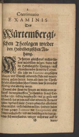 I. Continuatio Examinis Der Würtembergischen Theologen wieder den Heidelbergischen Anhang.