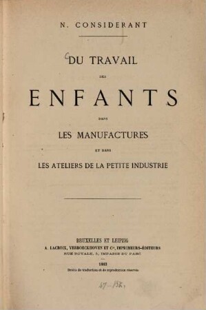 Du travail des enfants dans les manufactures et dans les ateliers de la petite industrie