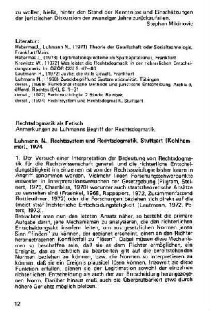 12-19, Rechtsdogmatik als Fetisch. Anmerkungen zu Luhmanns Begriff der Rechtsdogmatik. Luhmann, N., Rechtssystem und Rechtsdogmatik, Stuttgart (Kohlhammer), 1974