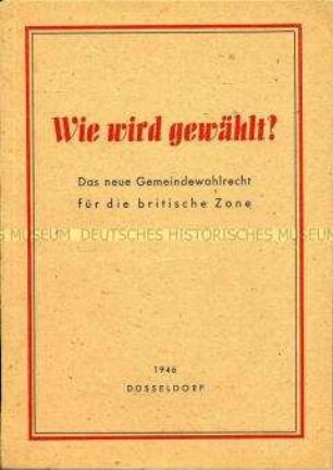 Informationsschrift über das Gemeindewahlrecht in der britischen Besatzungszone