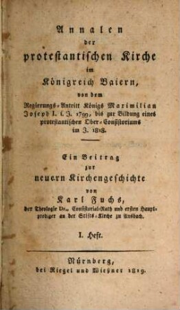 Annalen der Protestantischen Kirche im Königreich Bayern. 1, 1. 1819