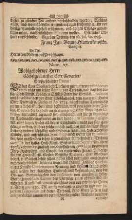 Num. 27. Wohlgebohrner Herr / Höchstgeehrtertester Herr Gevatter / Großgeschätzter Patron!