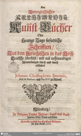 Des Unvergleichlichen Archimedis Kunst-Bücher Oder Heutigs Tags befindliche Schrifften