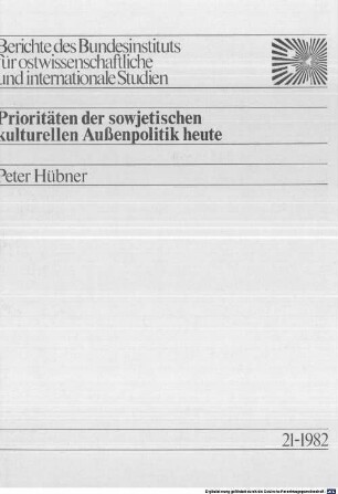 Prioritäten der sowjetischen kulturellen Außenpolitik heute
