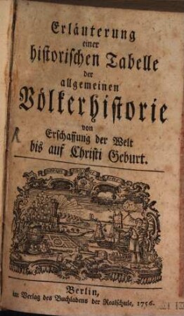 Erläuterung einer historischen Tabelle der allgemeinen Völkerhistorie