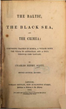 The Baltic, the Black Sea, and the Crimea : Comprising travels in Russia, a voyage down the Volga to Astrachan, and a tour through Crim Tartary