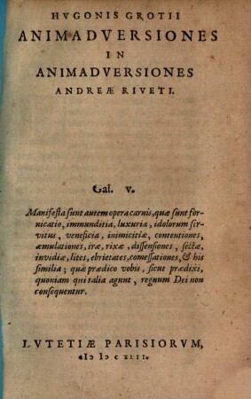 Hvgonis Grotii Animadversiones in animadversiones Andreae Riveti