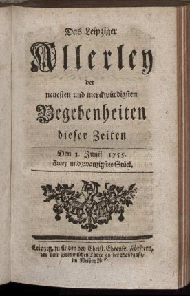 Den 3. Junii 1755. Zwey und zwanzigstes Stück.