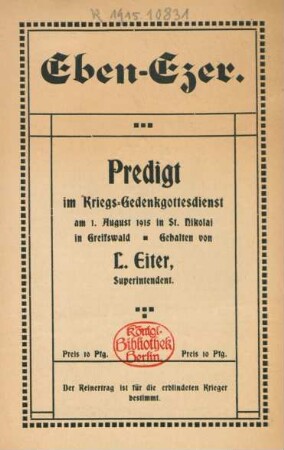Eben-Ezer : Predigt im Kriegs-Gedenkgottesdienst am 1. August 1915 in St. Nikolai in Greifswald
