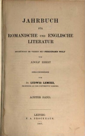 Jahrbuch für romanische und englische Literatur. 8. 1867