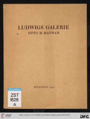 Ludwigs Galerie Otto H. Nathan: Gemälde und Handzeichnungen ersten Ranges: Gemälde und Handzeichnungen ersten Ranges; Antiquitäten