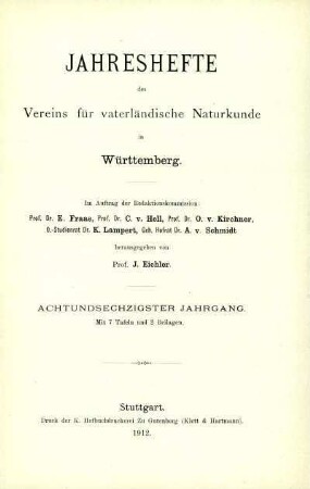 Bd. 68, 1912: Jahreshefte des Vereins für Vaterländische Naturkunde in Württemberg : zugl. Jahrbuch d. Staatlichen Museums für Naturkunde in Stuttgart