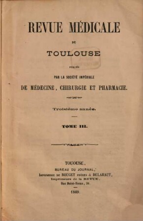 Revue médicale de Toulouse. 3,3. 1869, Nr. 1