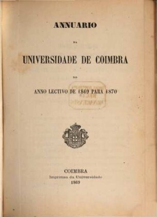 Anuário da Universidade de Coimbra : no anno lectivo ... 1869/70